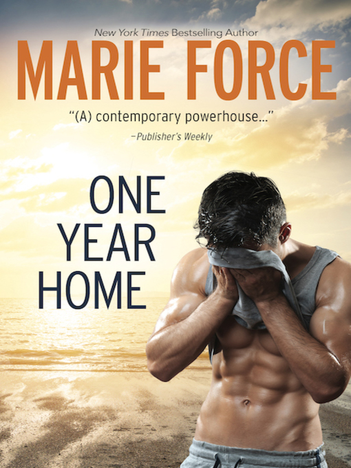 Title details for One Year Home by Marie Force - Available